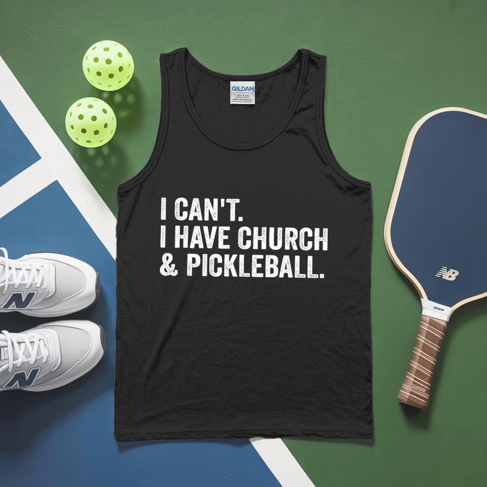 I Cant I Have Church And Pickleball Tank Top - Picklechillz