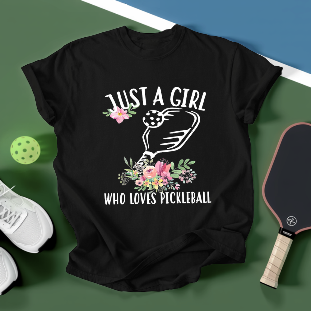 Just A Girl Who Loves Pickleball Flower Unisex T-Shirt - Picklechillz