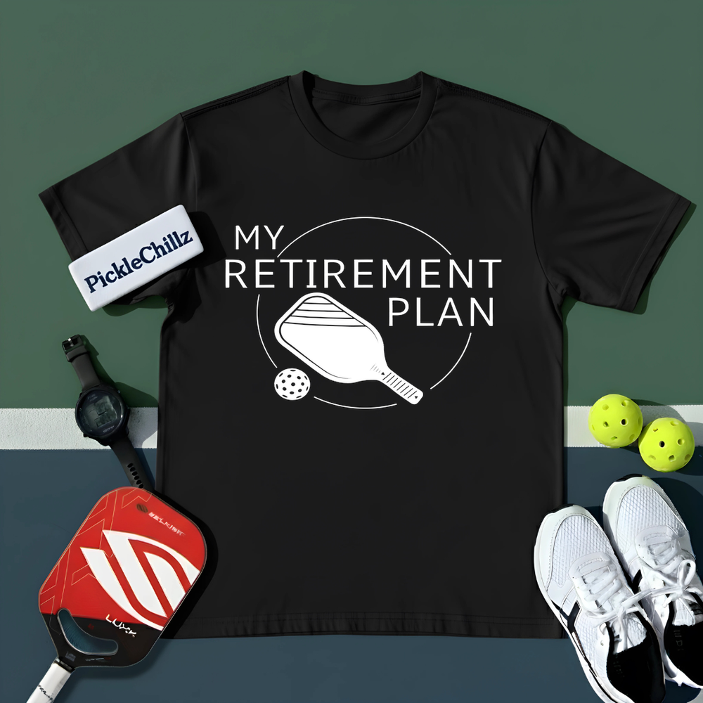 My Retirement Plan: Pickleball T-Shirt Unisex T-Shirt - Picklechillz