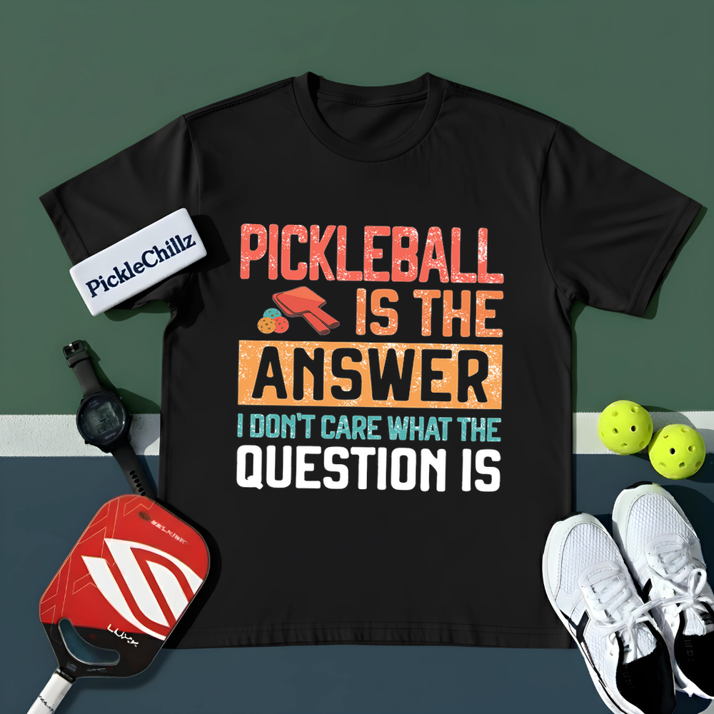 Pickleball Is The Answer Unisex T-Shirt - Picklechillz