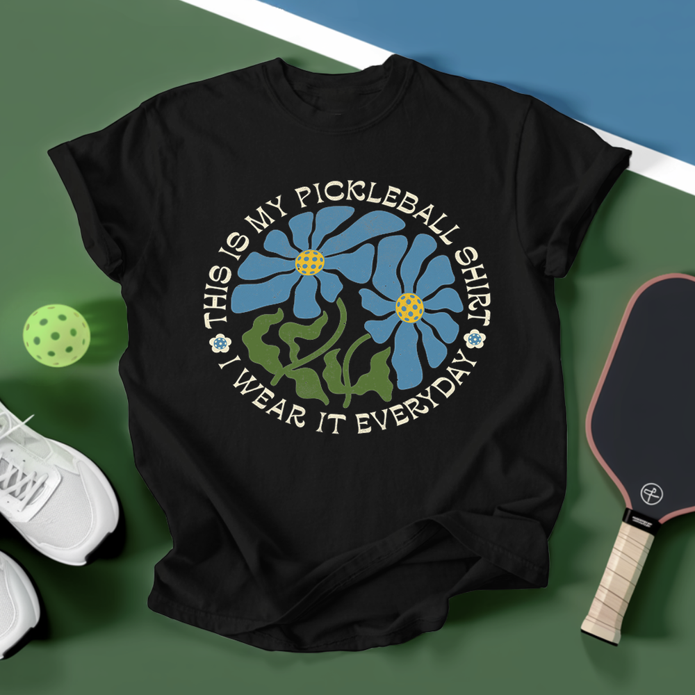 This Is My Pickleball Shirt. I Wear It Everyday Unisex T-Shirt - Picklechillz