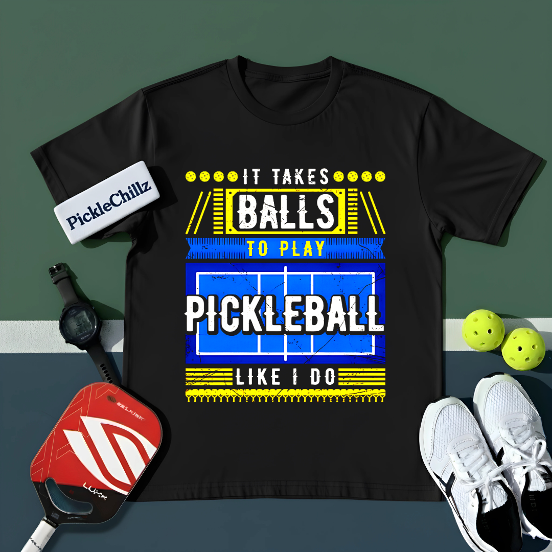 It Takes Balls To Play Pickleball Like I Do Unisex T-Shirt - Picklechillz