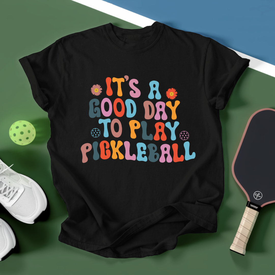 It’s a Good Day to Play Pickleball Unisex T-Shirt - Picklechillz