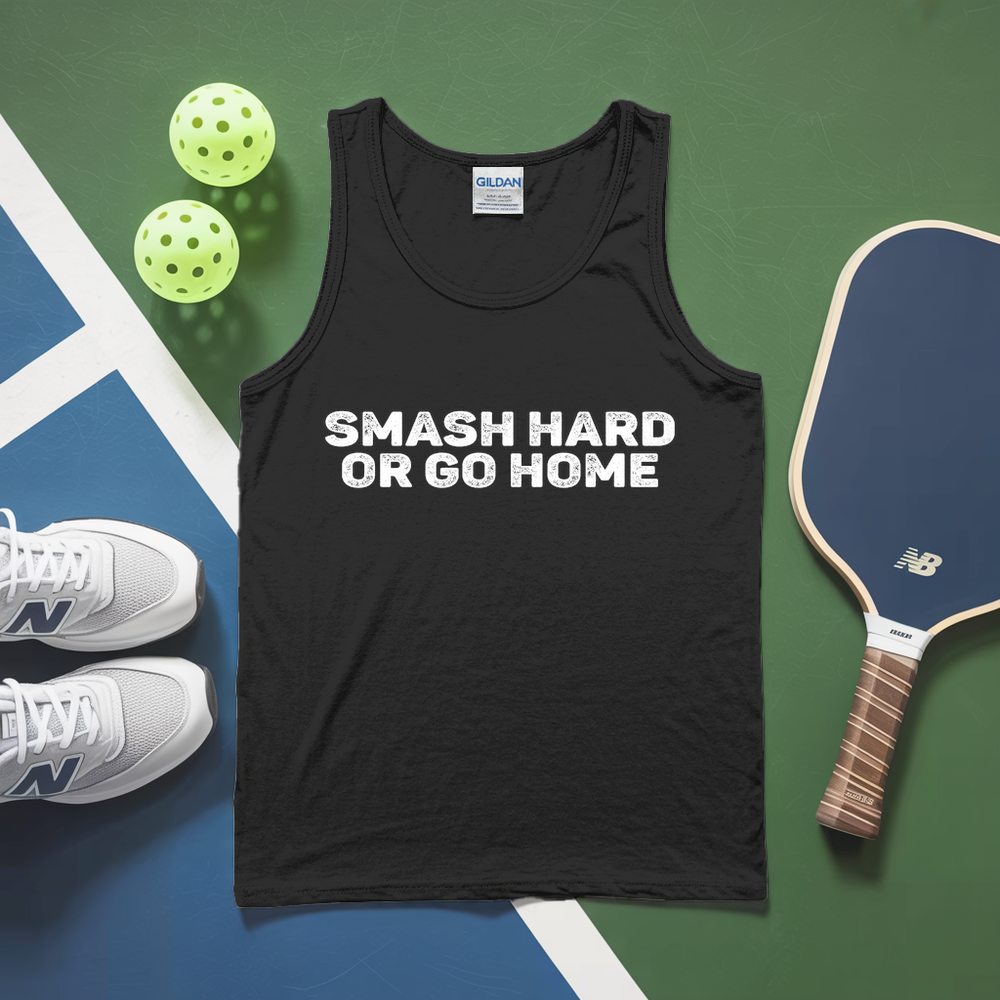 Smash Hard or Go Home Tank Top - Picklechillz
