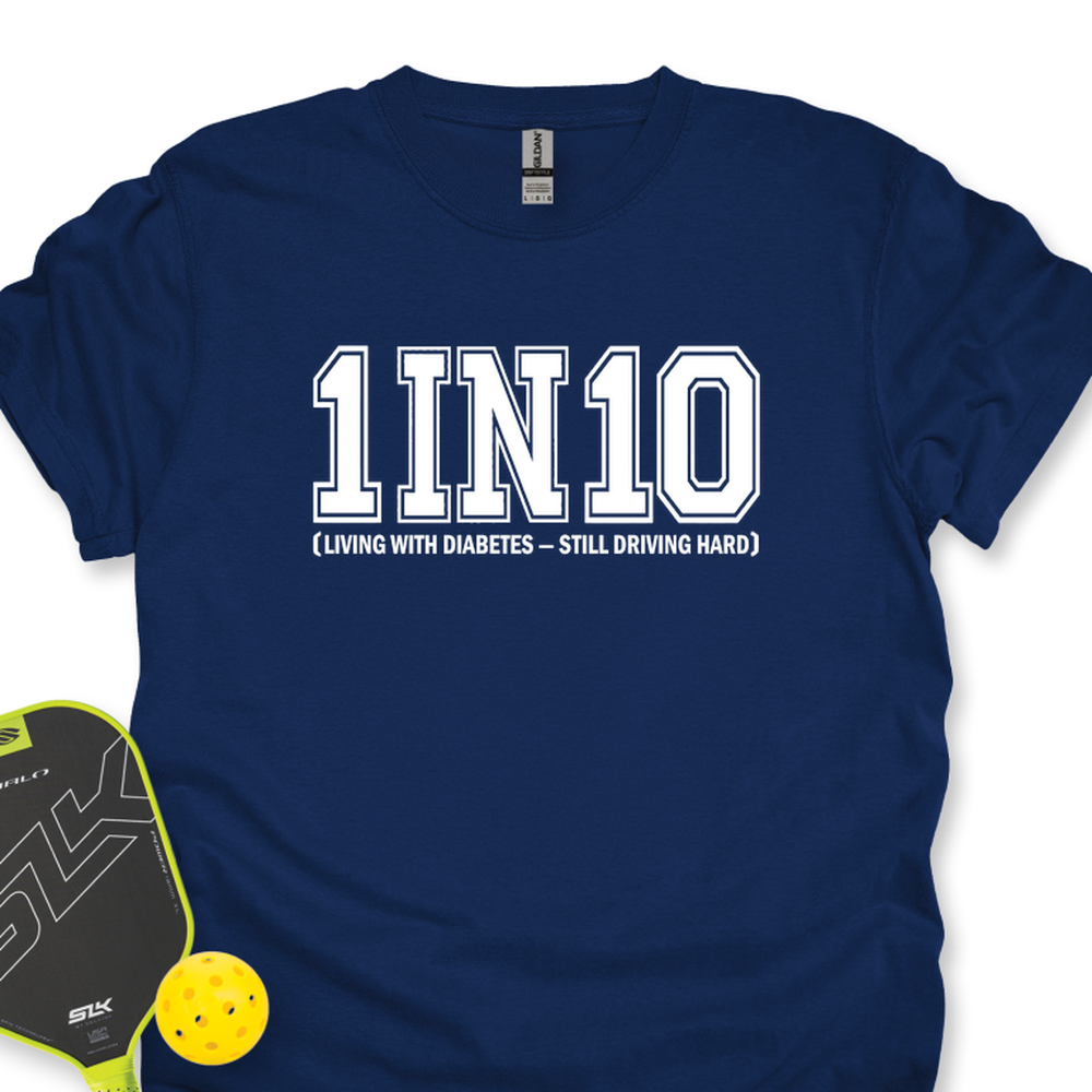 1 In 10 (Living With Diabetes - Still Driving Hard) Unisex T-Shirt - Picklechillz