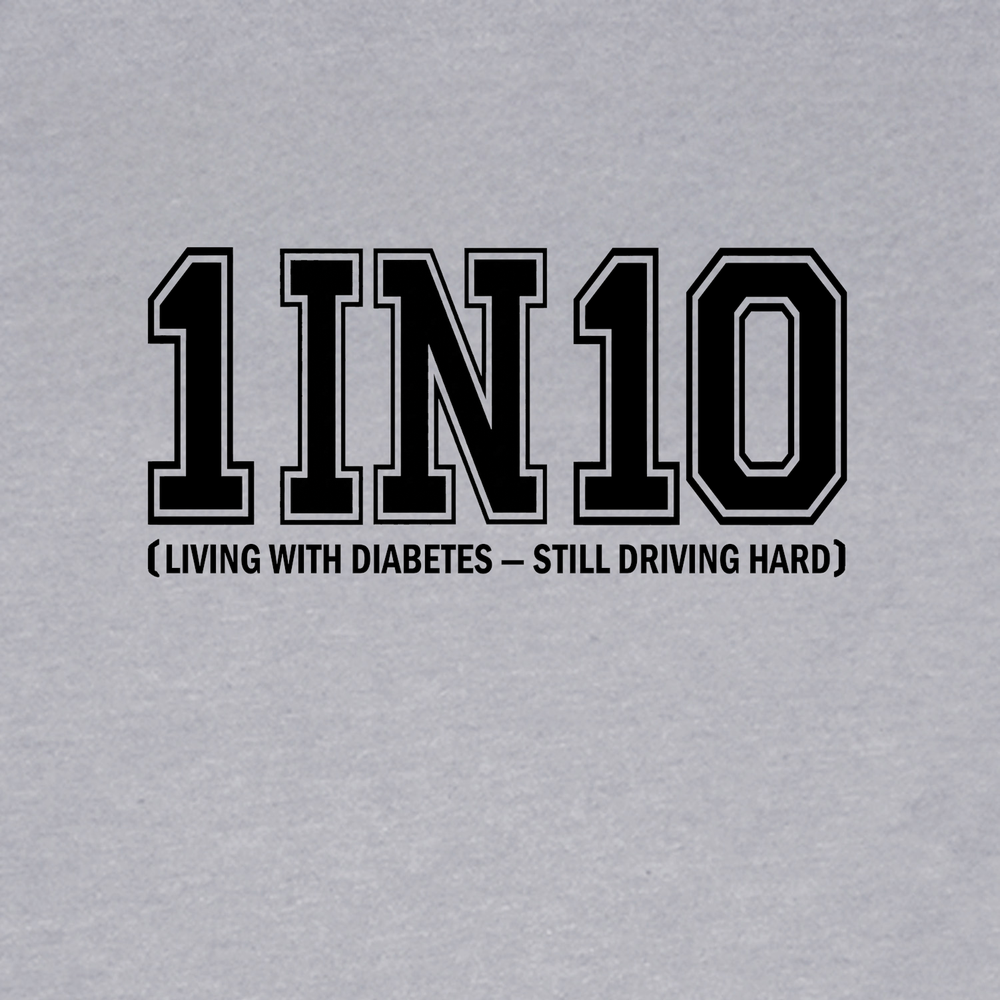 1 In 10 (Living With Diabetes - Still Driving Hard) Unisex T-Shirt - Picklechillz