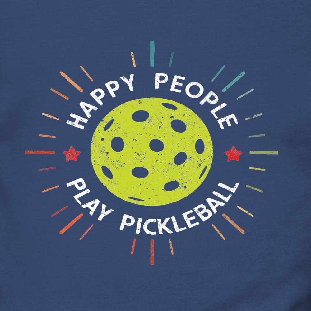 Happy People Play Pickleball Sweatshirt - Picklechillz
