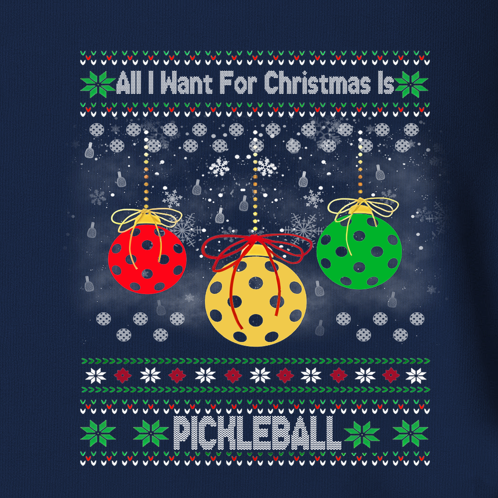 All I Want For Christmas Is Pickleball Unisex T-Shirt - Picklechillz