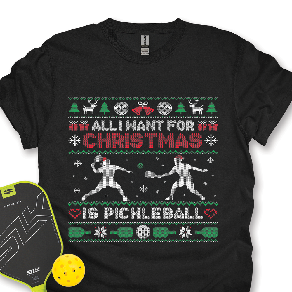 New All I Want For Christmas Is pickleball Unisex T-Shirt - Picklechillz