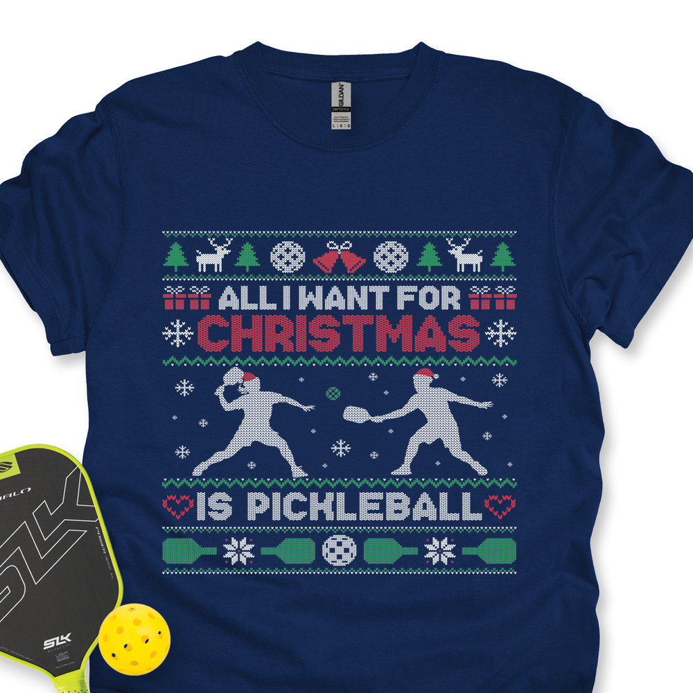 New All I Want For Christmas Is pickleball Unisex T-Shirt - Picklechillz