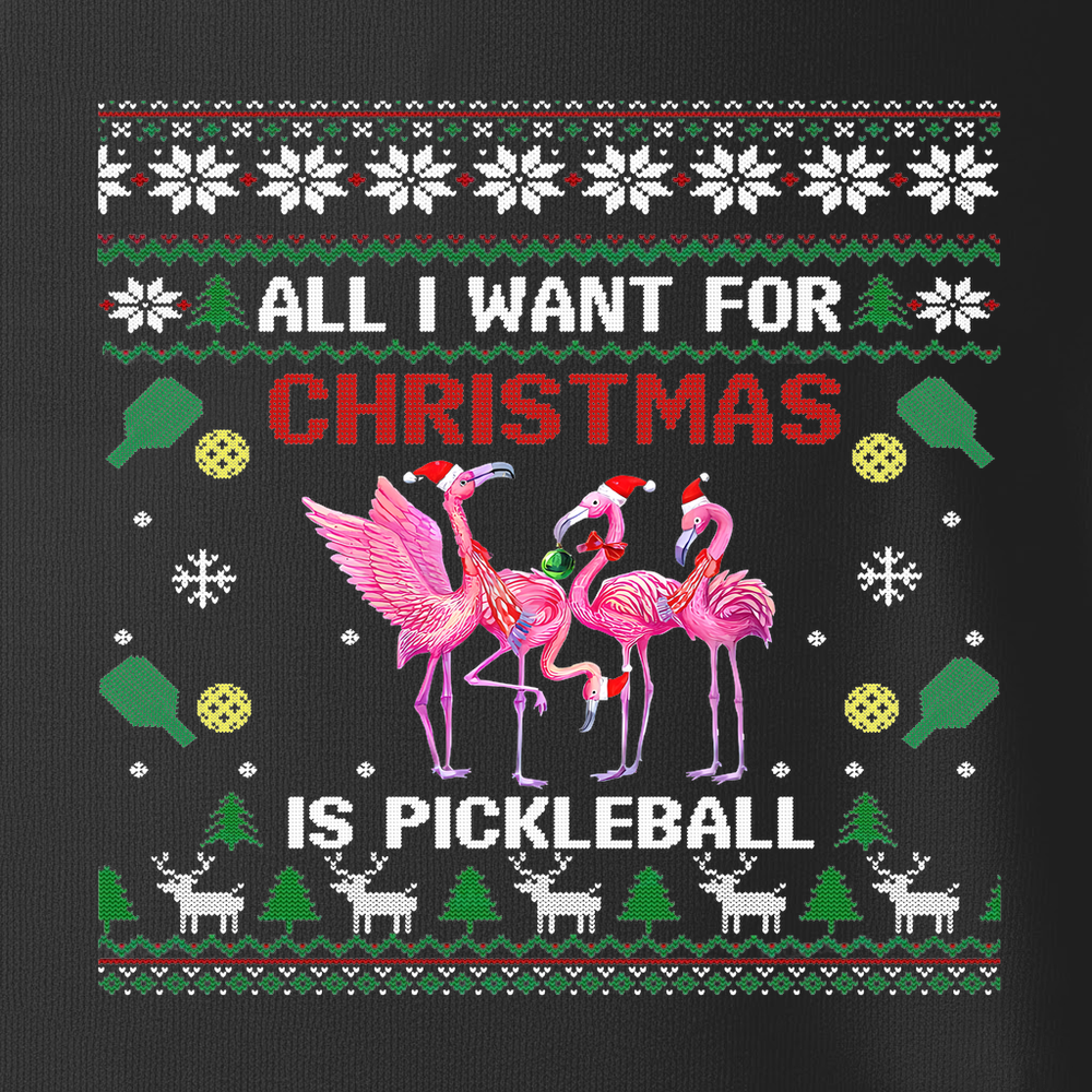 All I Want For Christmas Is Pickleball Gift Unisex T-Shirt - Picklechillz
