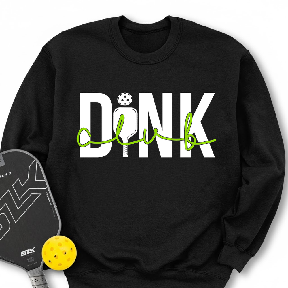 Dink Club Gift For Player Sweatshirt - Picklechillz