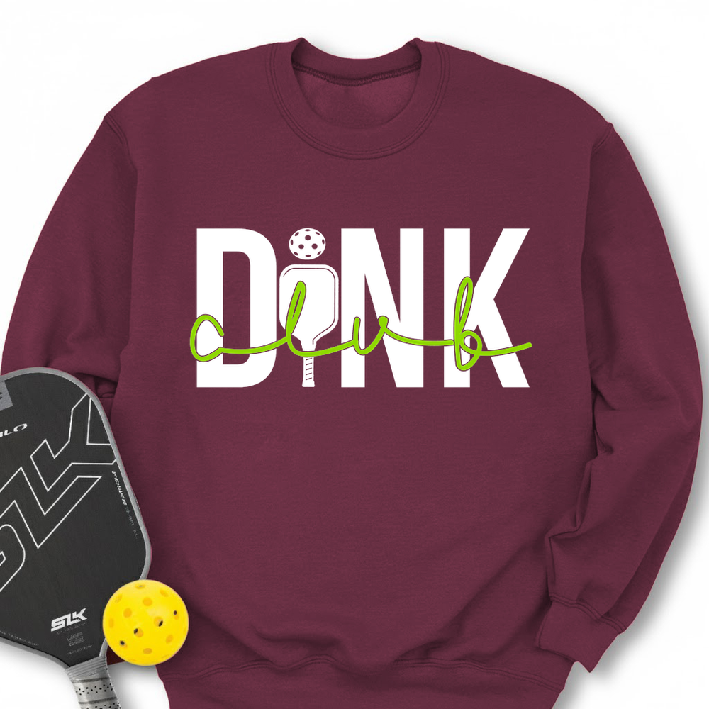 Dink Club Gift For Player Sweatshirt - Picklechillz