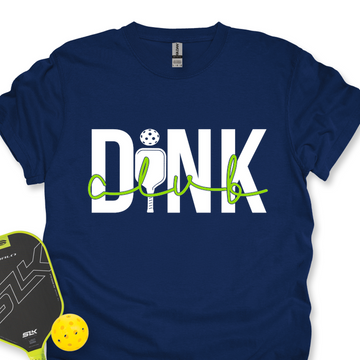 Dink Club Gift For Player Unisex T-Shirt - Picklechillz