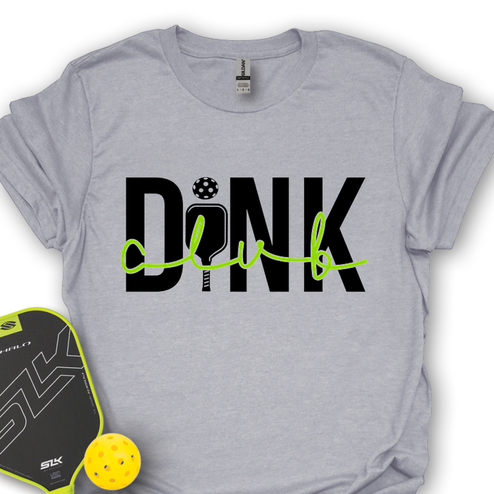 Dink Club Gift For Player Unisex T-Shirt - Picklechillz