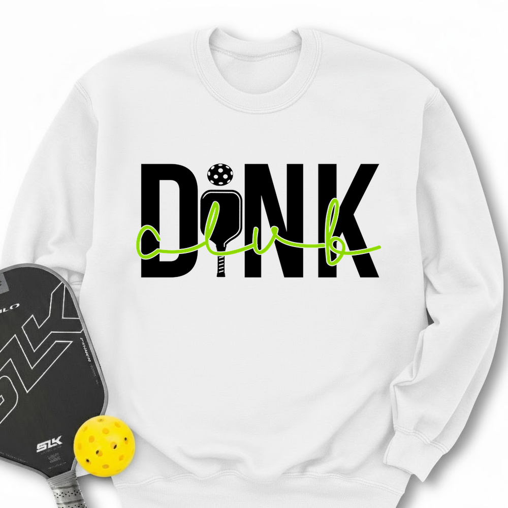 Dink Club Gift For Player Sweatshirt - Picklechillz