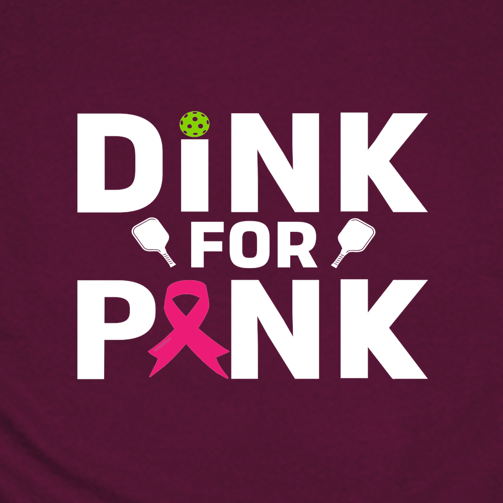 Dink For Pink Unisex T-Shirt - Picklechillz