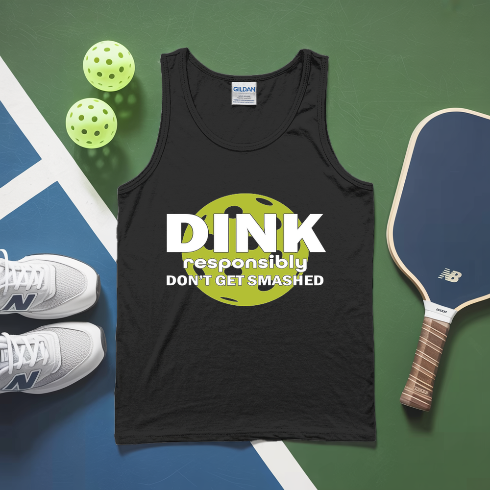 Dink Responsibly – Don’T Get Smashed Tank Top - Picklechillz