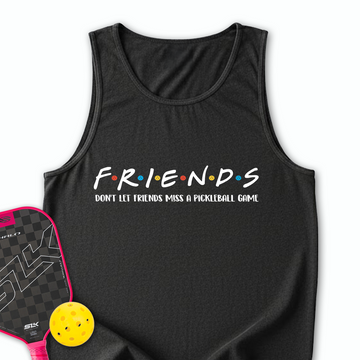 Don'T Let Friends Miss A Pickleball Game Tank Top - Picklechillz