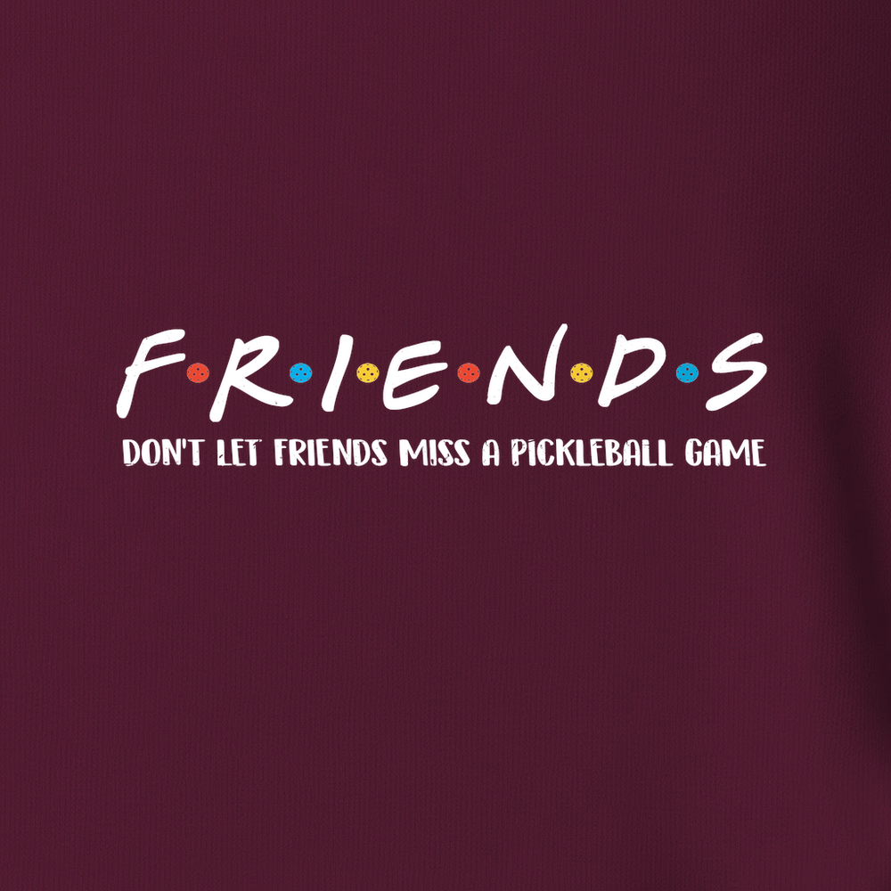 Don't Let Friends Miss A Pickleball Game Long Sleeve - Picklechillz