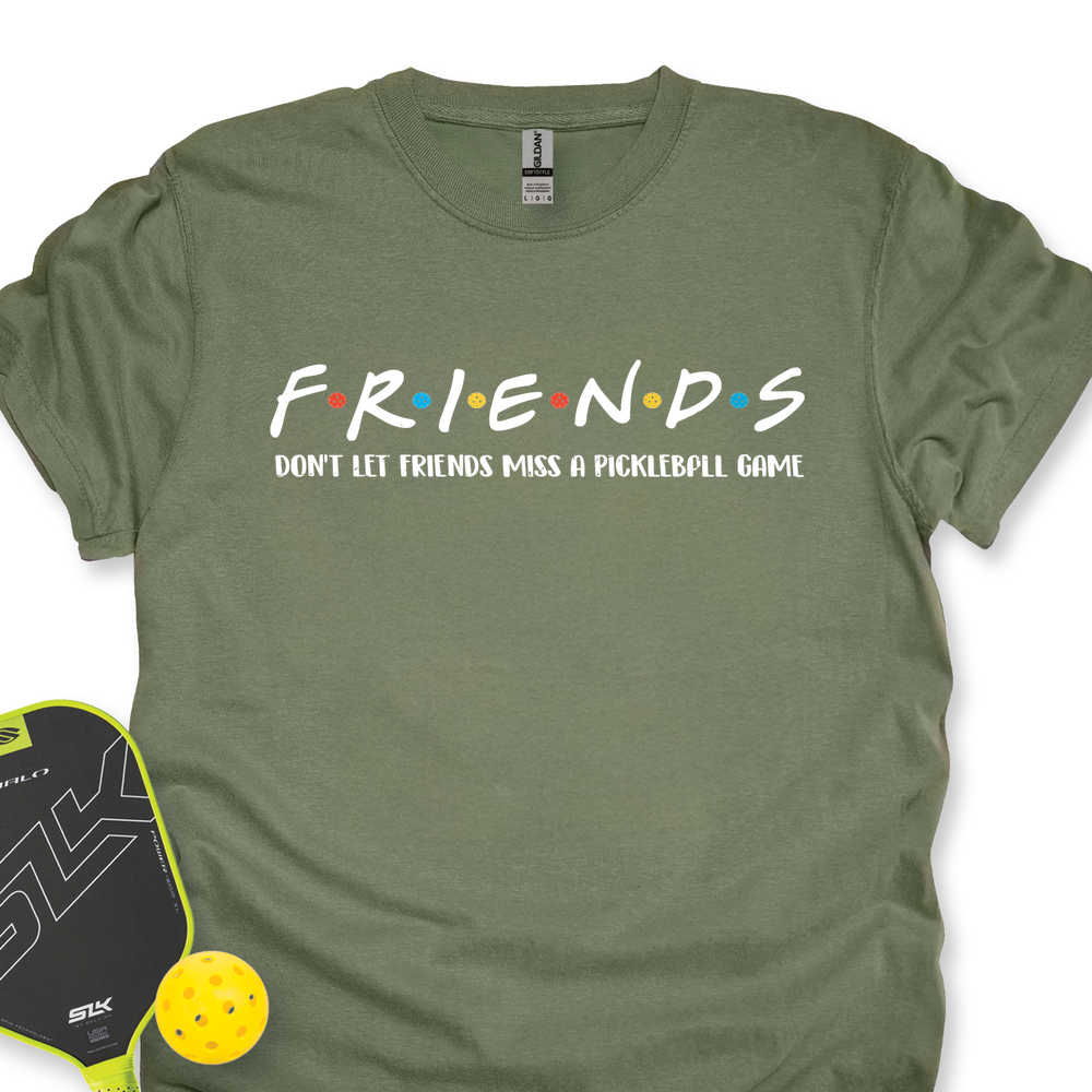Don't Let Friends Miss A Pickleball Game Unisex T-Shirt - Picklechillz