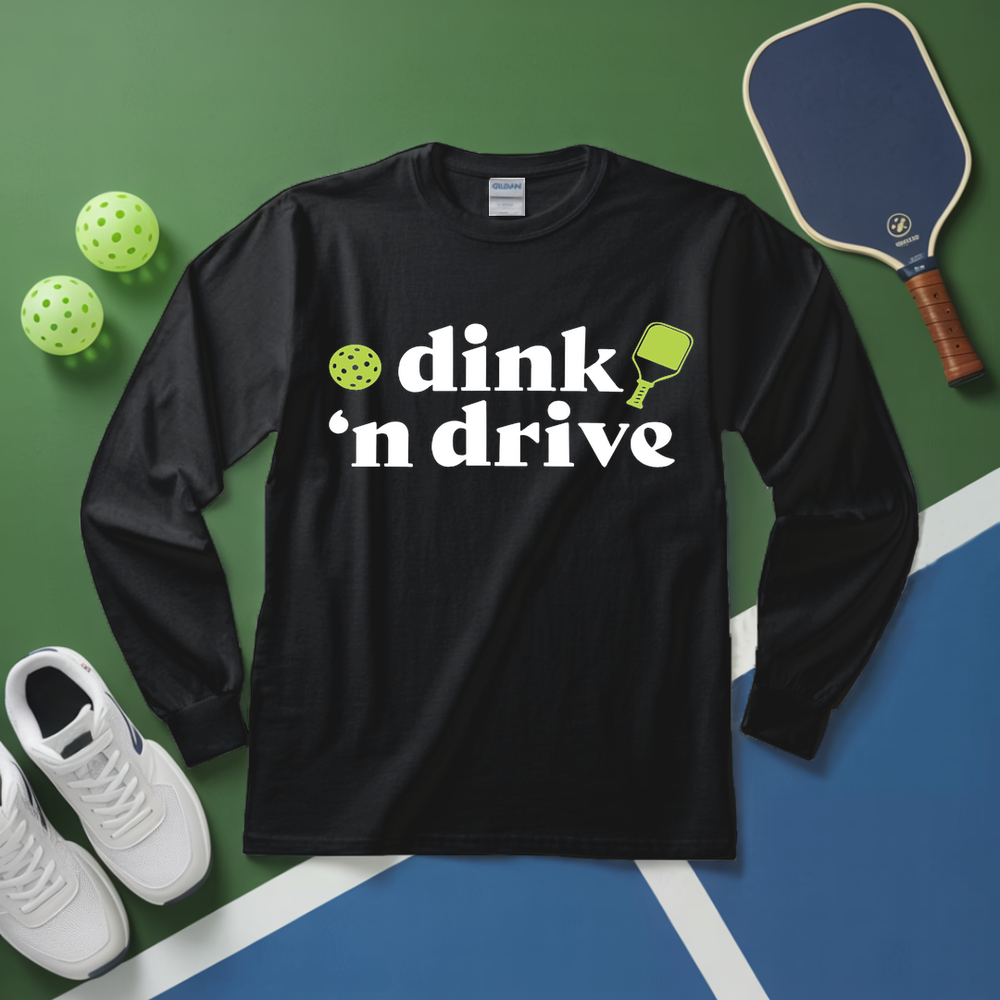 Dink and Drive Performance - Pickleball Long Sleeve - Picklechillz