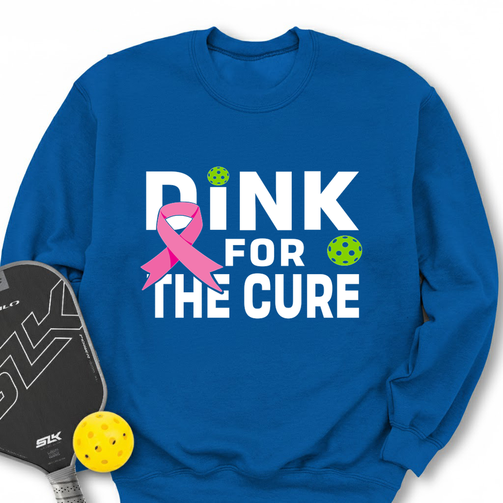 Dink For The Cure Sweatshirt - Picklechillz