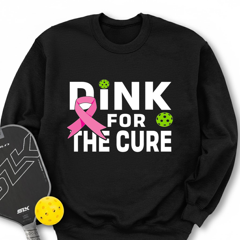 Dink For The Cure Sweatshirt - Picklechillz