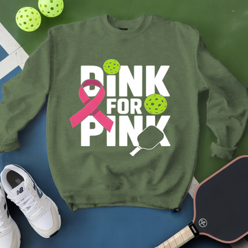 Drink For Pink Funny Sweatshirt - Picklechillz