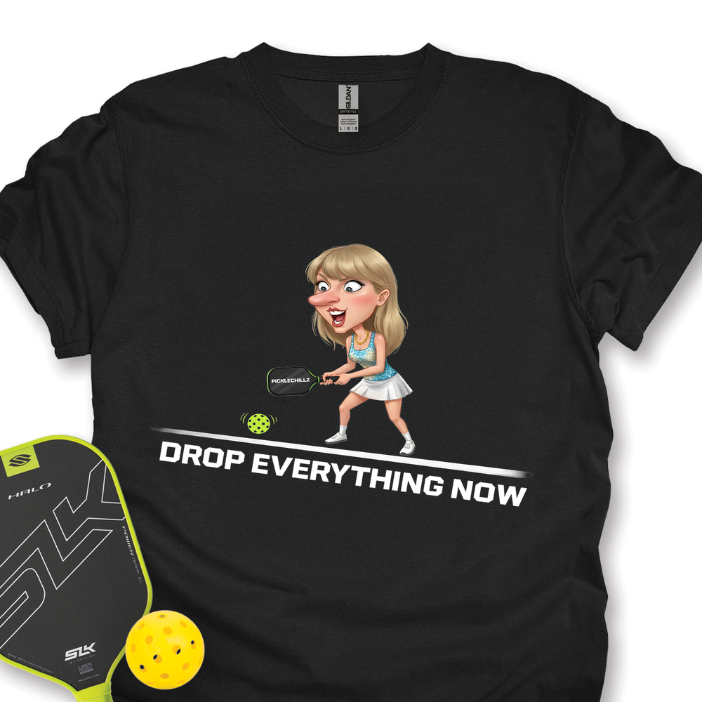 Drop Everything Now Unisex T-Shirt - Picklechillz