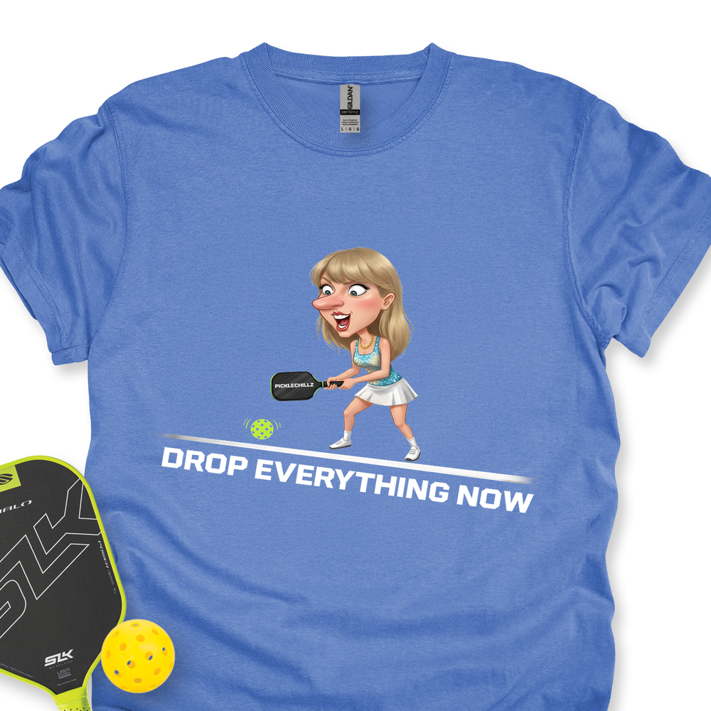 Drop Everything Now Unisex T-Shirt - Picklechillz