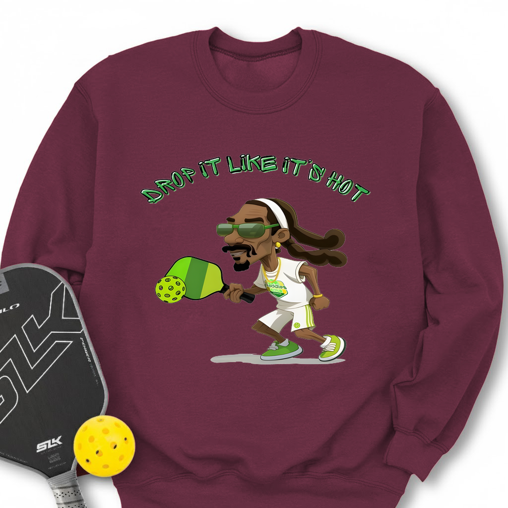 Drop it Like It's Hot Funny Pickleball Sweatshirt - Picklechillz