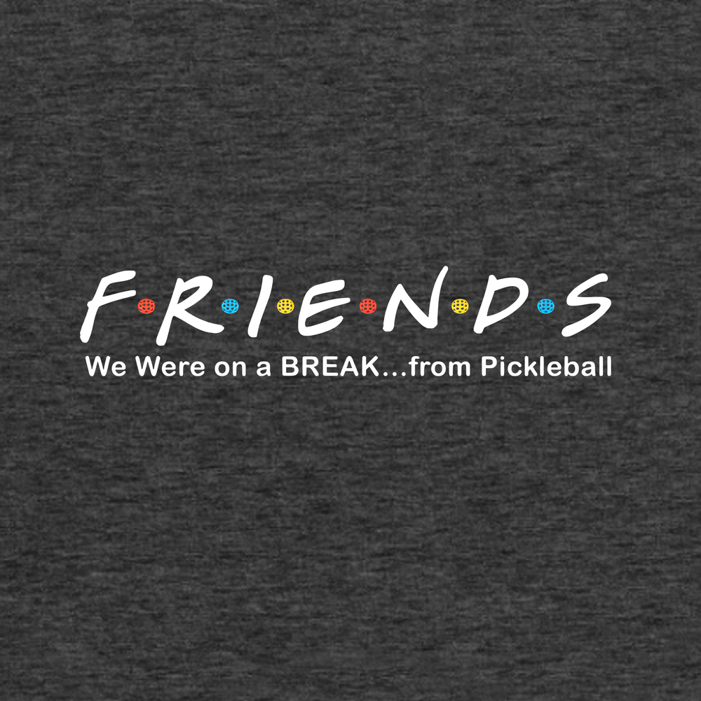 We Were on a BREAK... from Pickleball Tank Top - Picklechillz