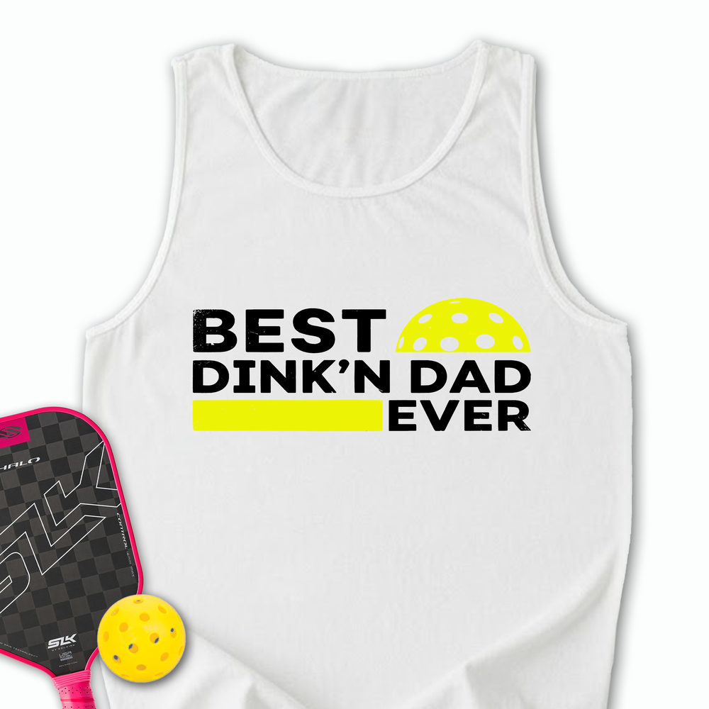 Best Dinkn Dad Ever Funny Pickleball Tank Top - Picklechillz