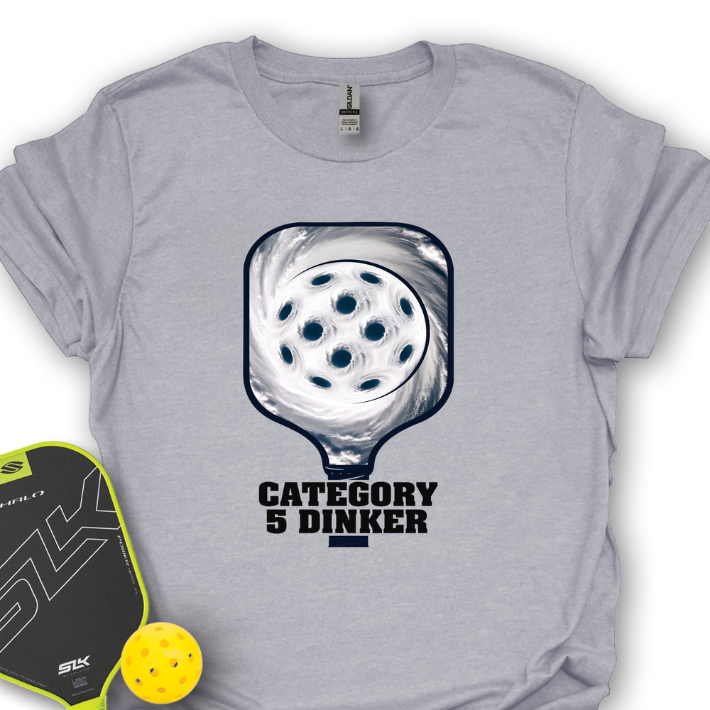 Category 5 Dinker Pickleball Funny Unisex T-Shirt - Picklechillz