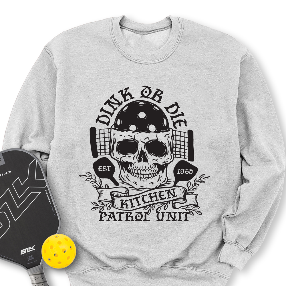 Dink or Die Pickleball Sweatshirt - Picklechillz