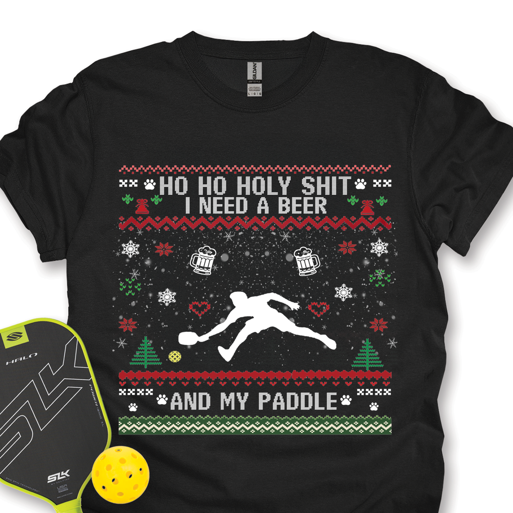 Ho Ho Holy Shit I Need A Beer And My Paddle Unisex T-Shirt - Picklechillz