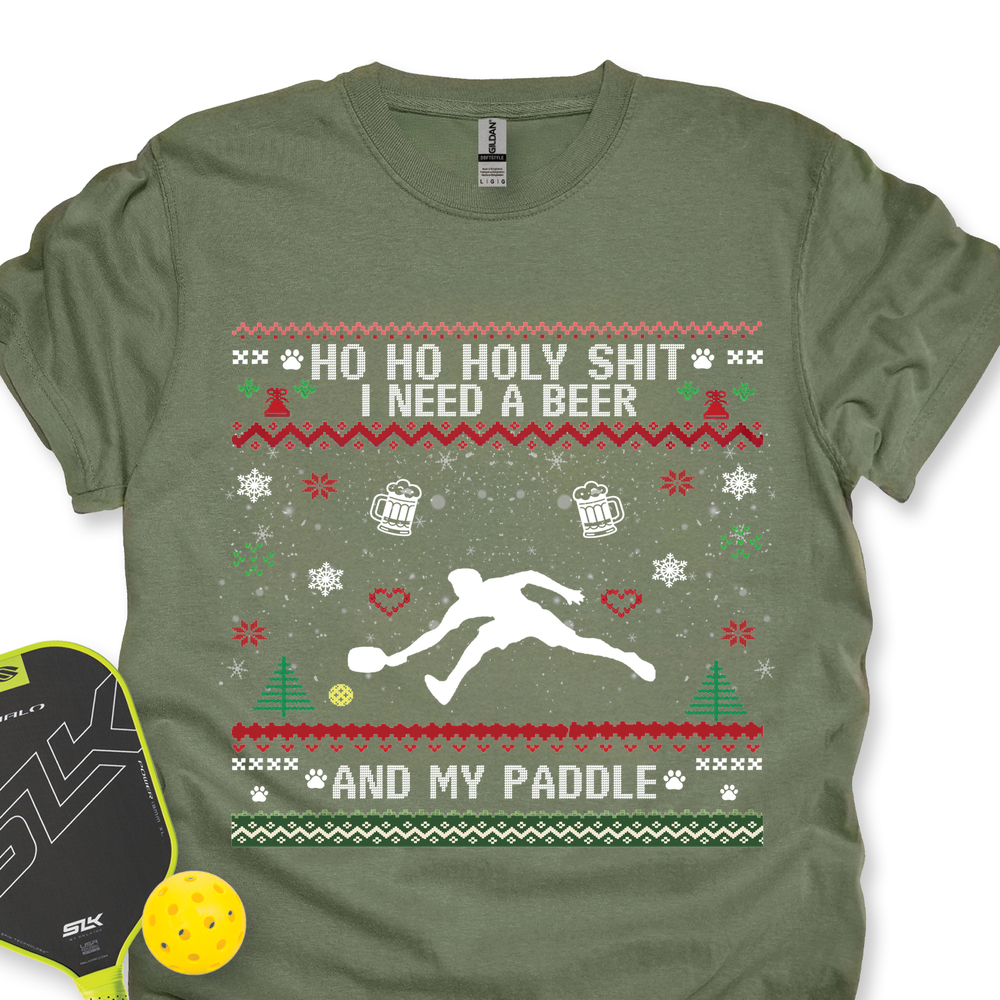 Ho Ho Holy Shit I Need A Beer And My Paddle Unisex T-Shirt - Picklechillz