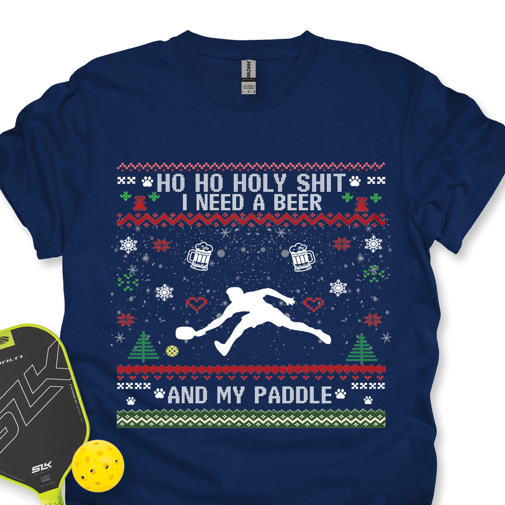 Ho Ho Holy Shit I Need A Beer And My Paddle Unisex T-Shirt - Picklechillz