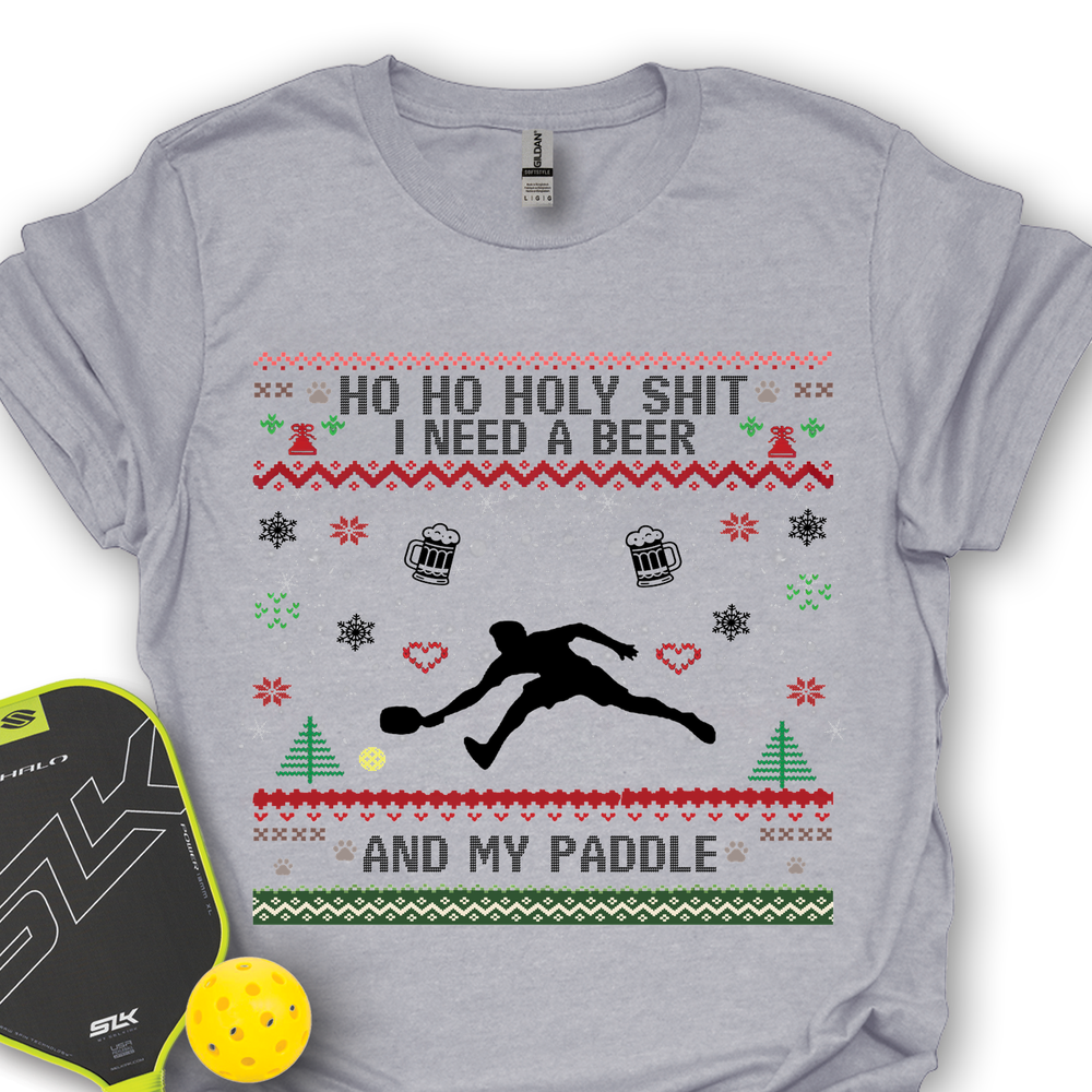 Ho Ho Holy Shit I Need A Beer And My Paddle Unisex T-Shirt - Picklechillz