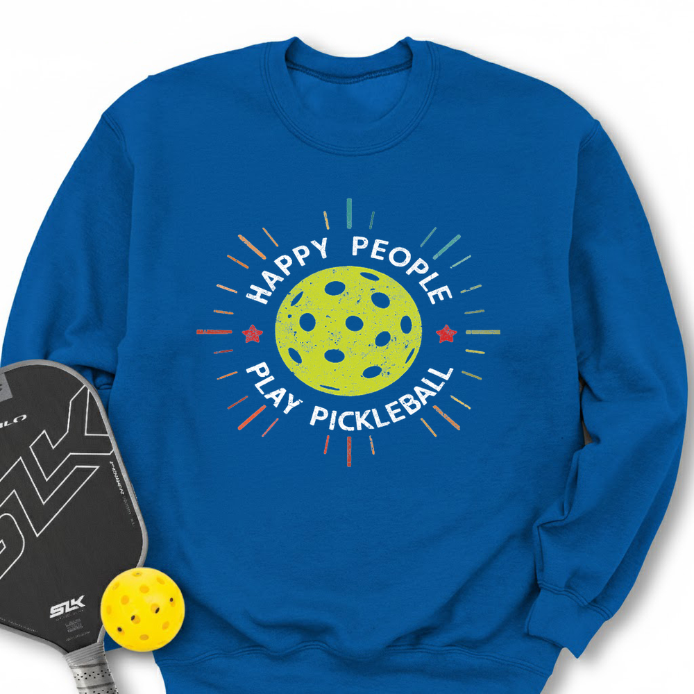 Happy People Play Pickleball Sweatshirt - Picklechillz