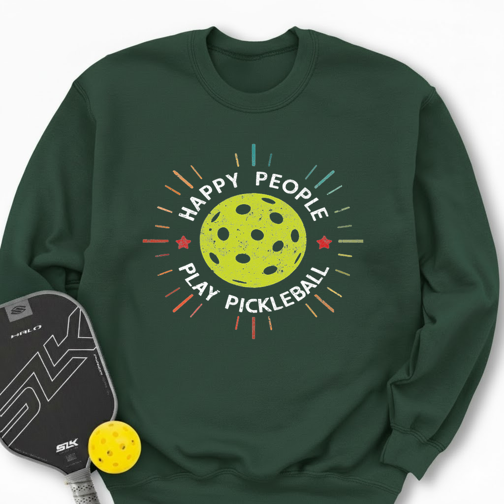 Happy People Play Pickleball Sweatshirt - Picklechillz