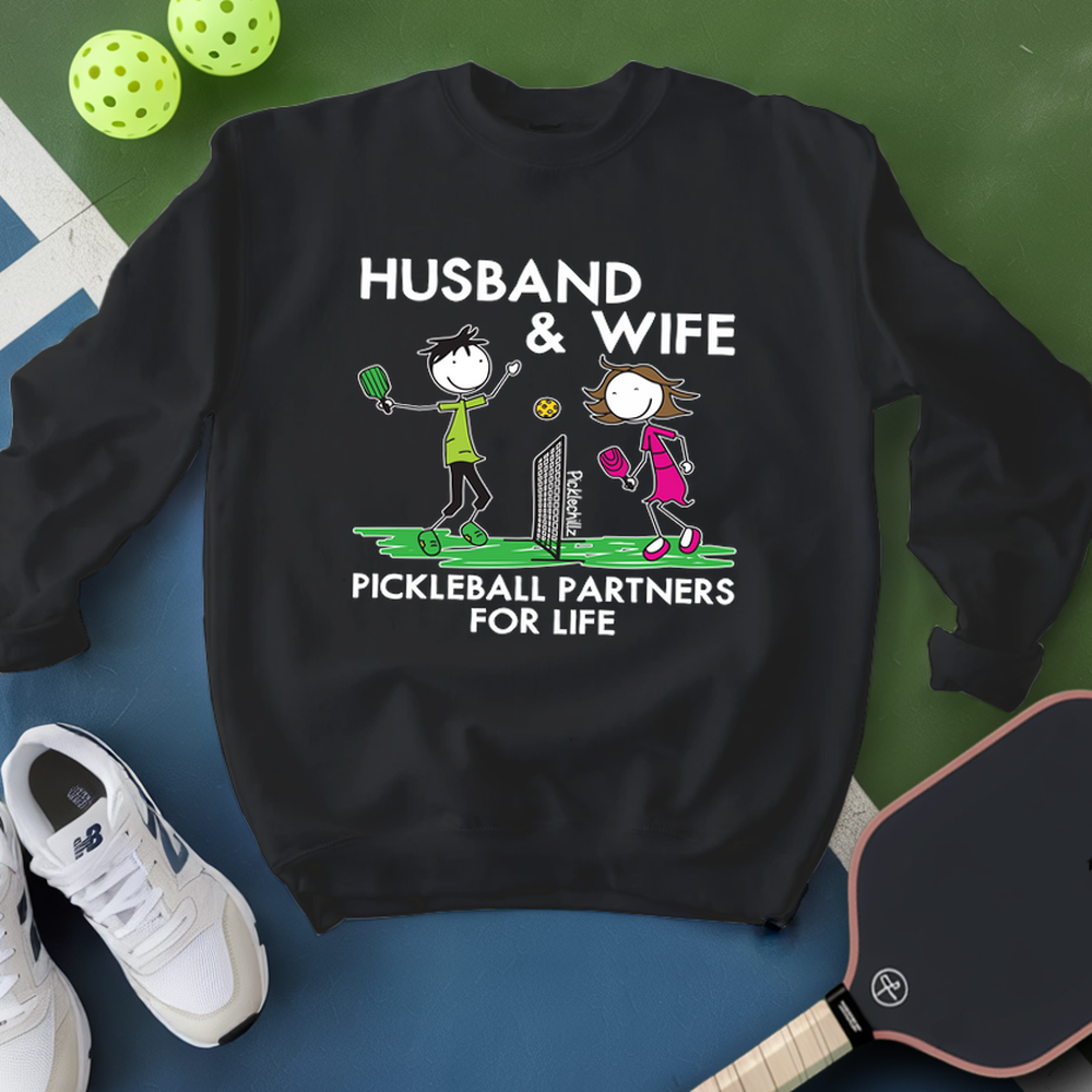 Husband & Wife – Pickleball Partners For Life Sweatshirt - Picklechillz