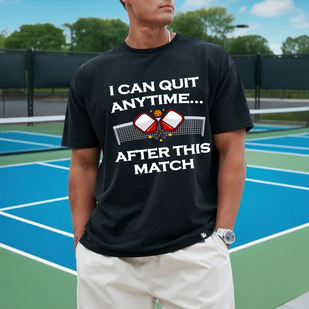 I Can Quit Anytime… After This Match Unisex T-Shirt - Picklechillz