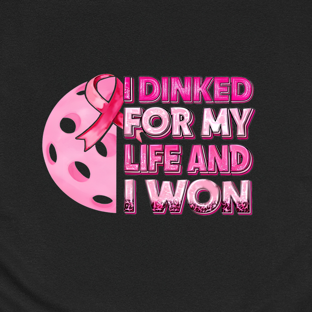 I Dinked For My Life And I Won Unisex T-Shirt - Picklechillz