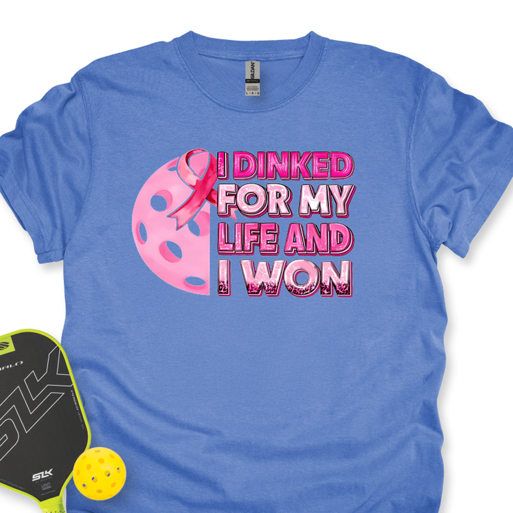 I Dinked For My Life And I Won Unisex T-Shirt - Picklechillz