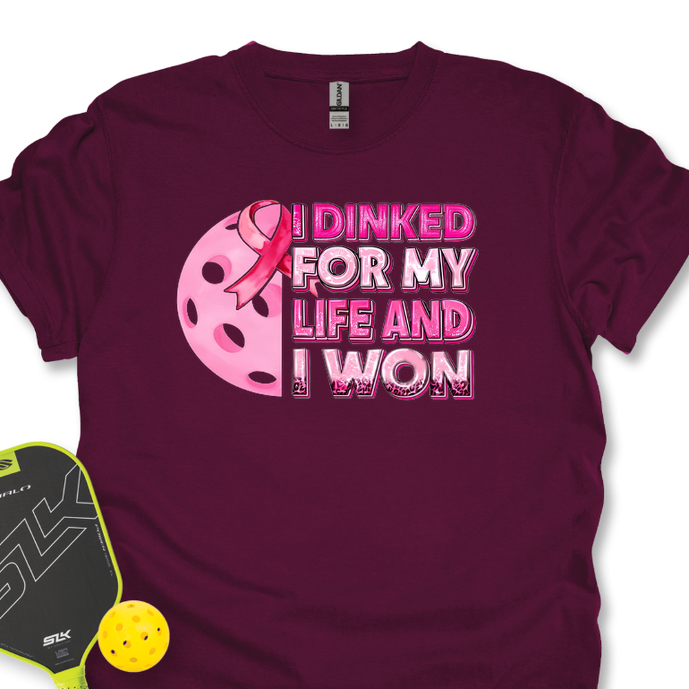 I Dinked For My Life And I Won Unisex T-Shirt - Picklechillz