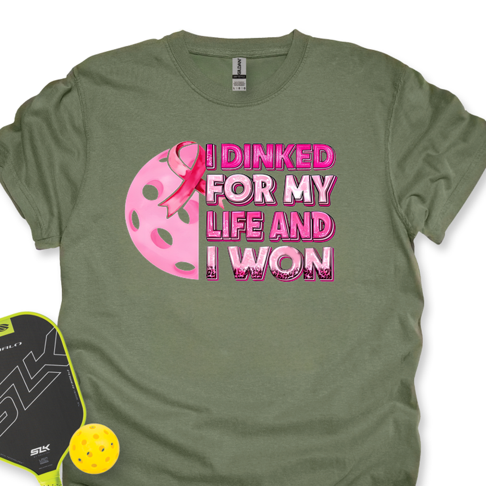 I Dinked For My Life And I Won Unisex T-Shirt - Picklechillz
