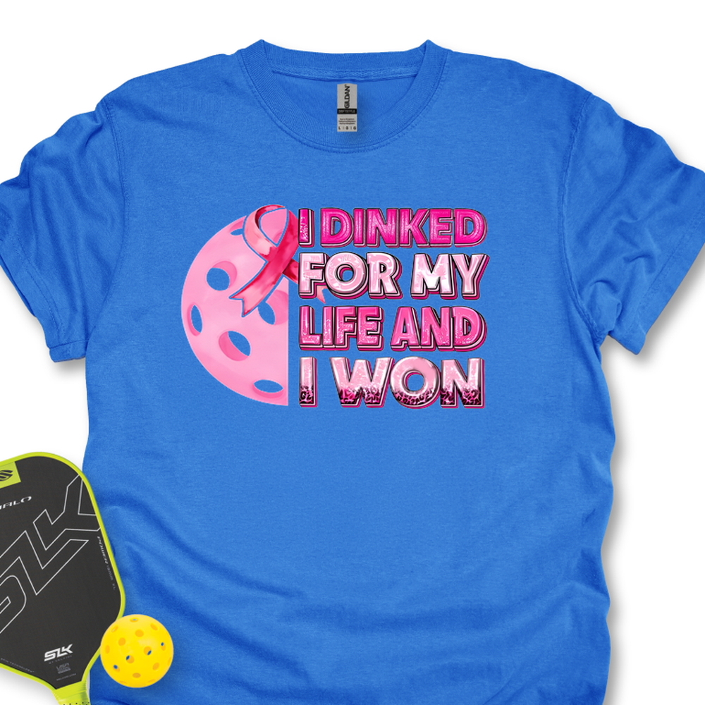 I Dinked For My Life And I Won Unisex T-Shirt - Picklechillz