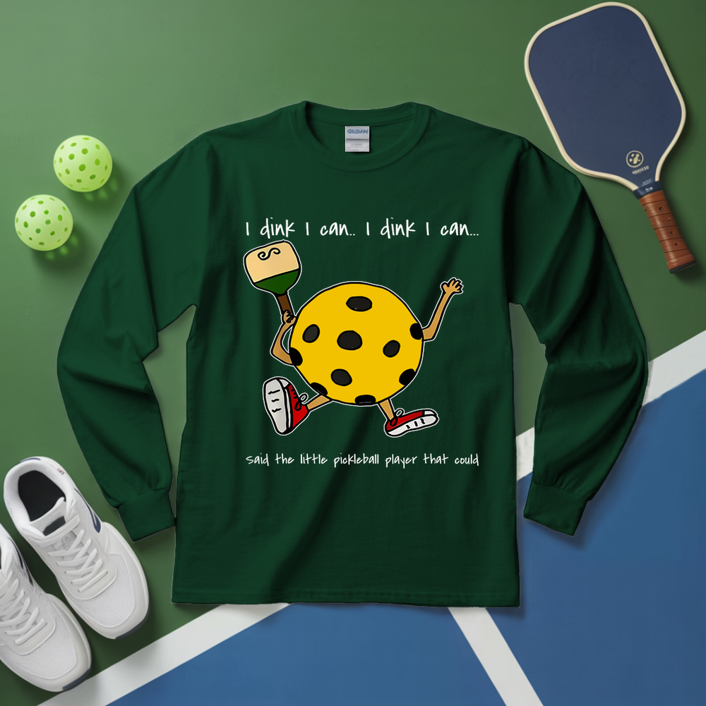 I Dink I Can Pickleball Player Long Sleeve - Picklechillz